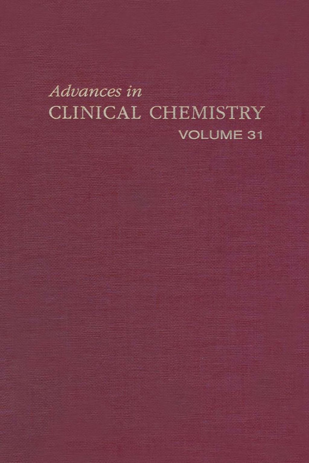 Advances in Clinical Chemistry – PDF/EPUB Version Downloadable Advances in Clinical Chemistry – PDF/EPUB Version Downloadable - Image 1