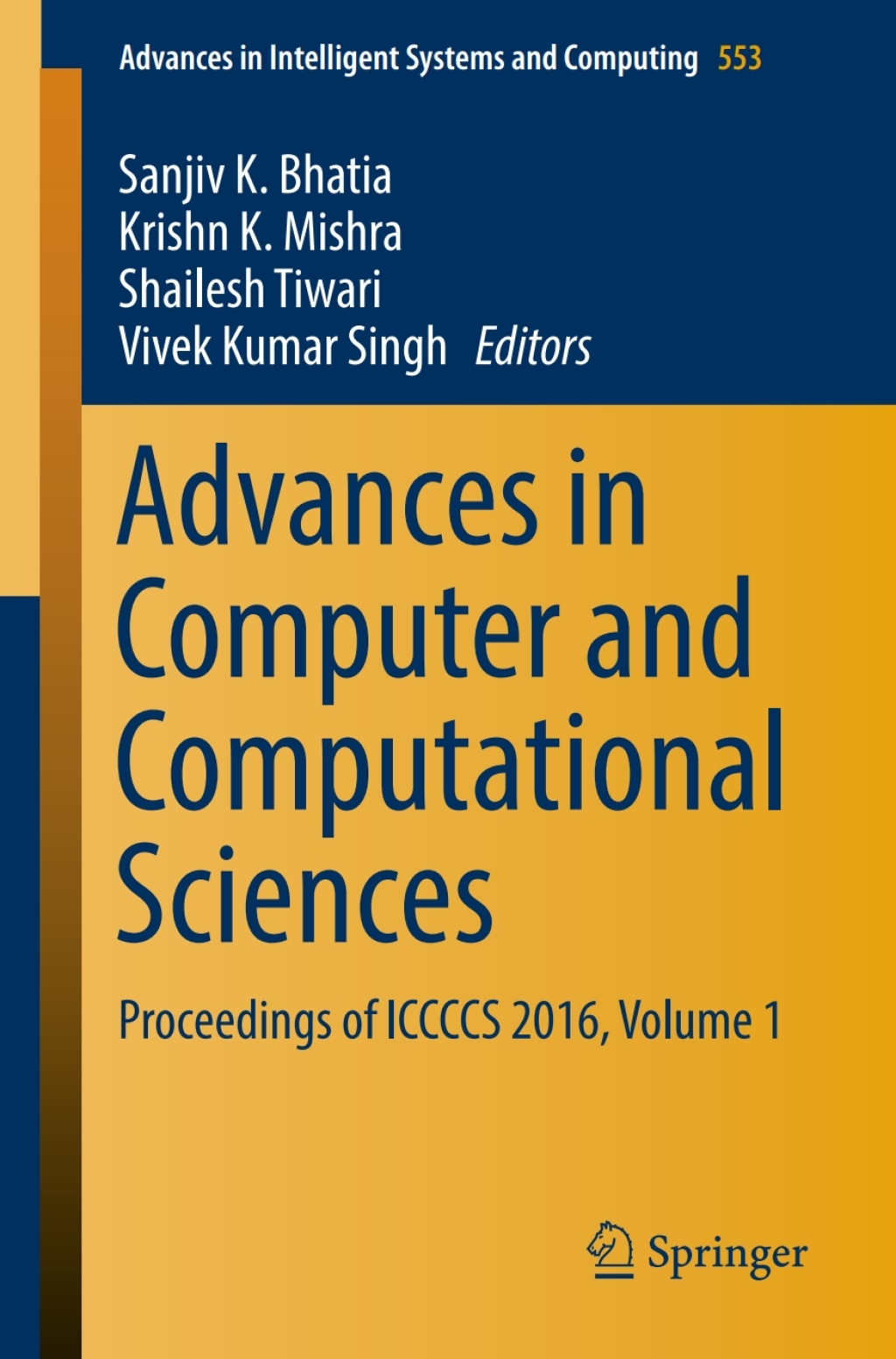 Advances in Computer and Computational Sciences Proceedings of ICCCCS 2016, Volume 1 â€“ PDF/EPUB Version Downloadable