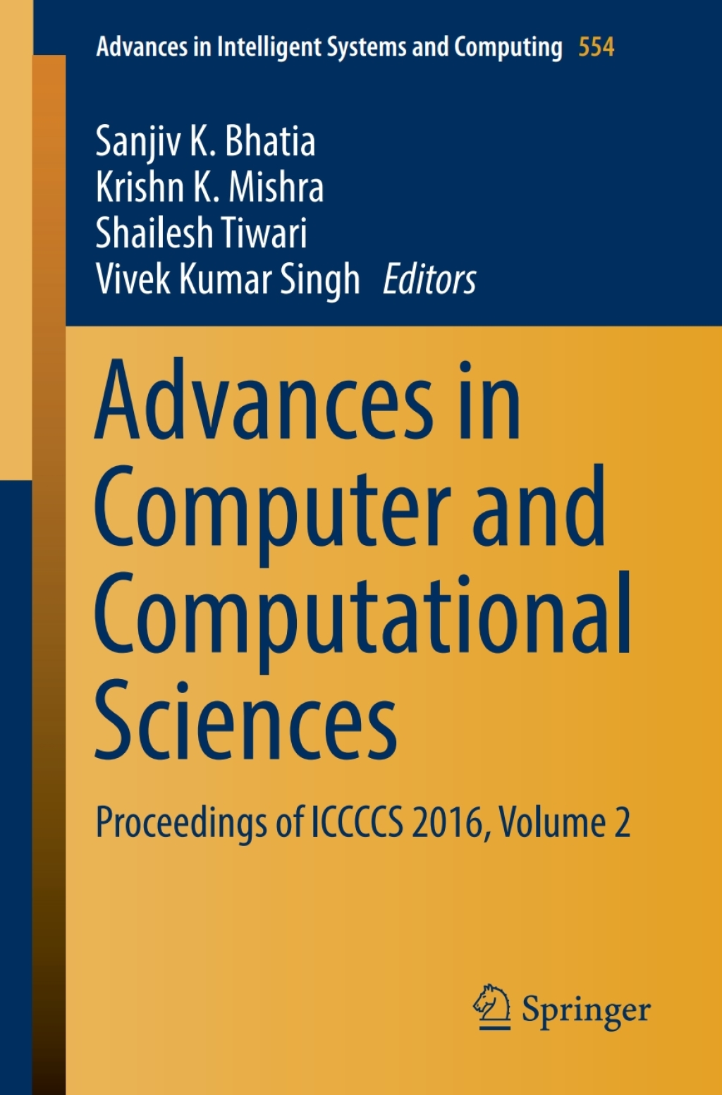 Advances in Computer and Computational Sciences Proceedings of ICCCCS 2016, Volume 2 â€“ PDF/EPUB Version Downloadable