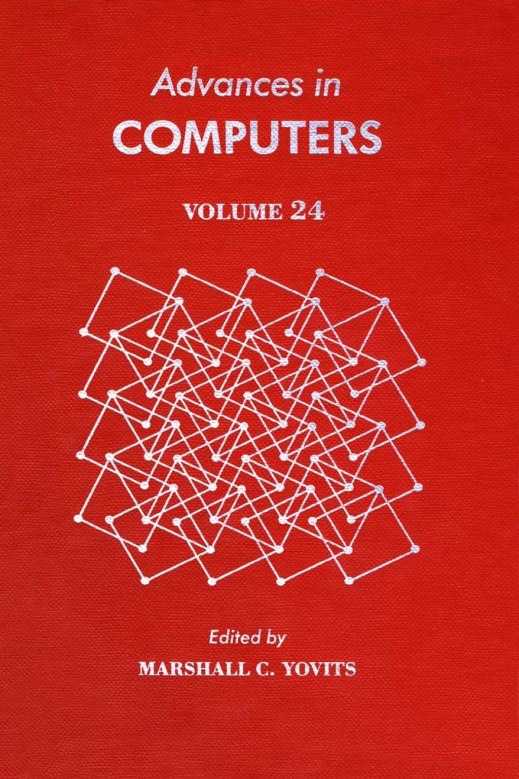 ADVANCES IN COMPUTERS VOL 24  â€“ PDF/EPUB Version Downloadable