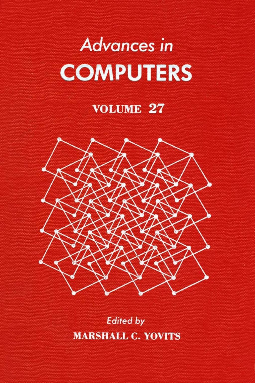 ADVANCES IN COMPUTERS VOL 27  â€“ PDF/EPUB Version Downloadable