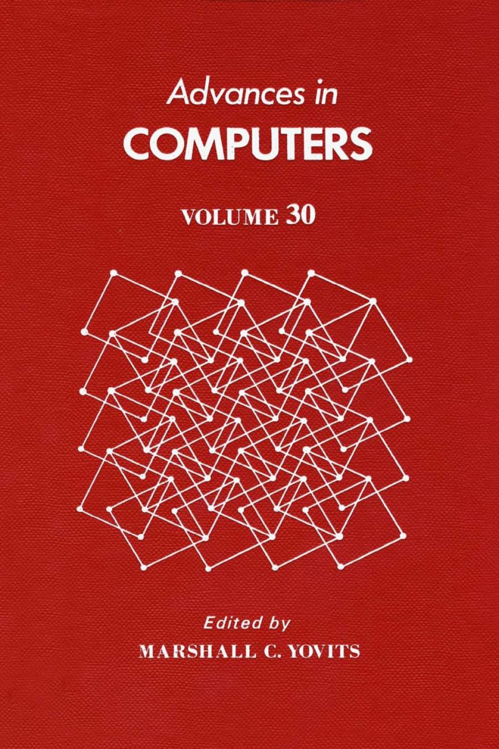 ADVANCES IN COMPUTERS VOL 30  â€“ PDF/EPUB Version Downloadable