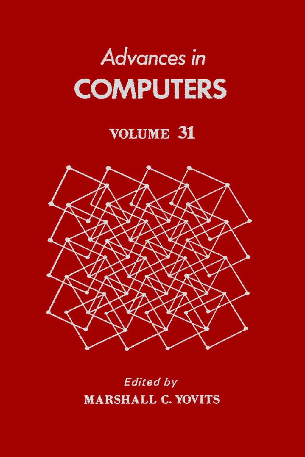 ADVANCES IN COMPUTERS VOL 31  â€“ PDF/EPUB Version Downloadable