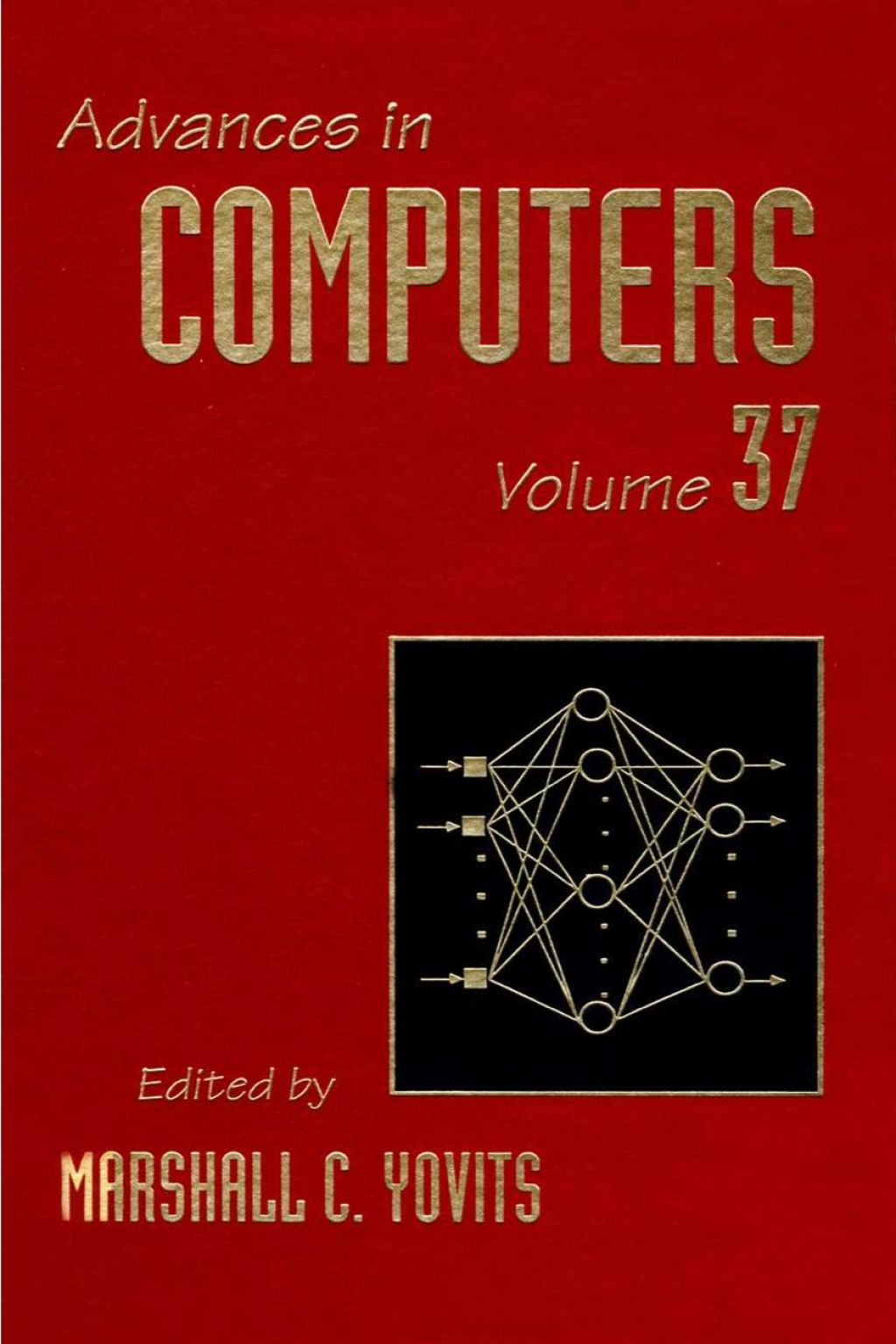 ADVANCES IN COMPUTERS VOL 37  â€“ PDF/EPUB Version Downloadable