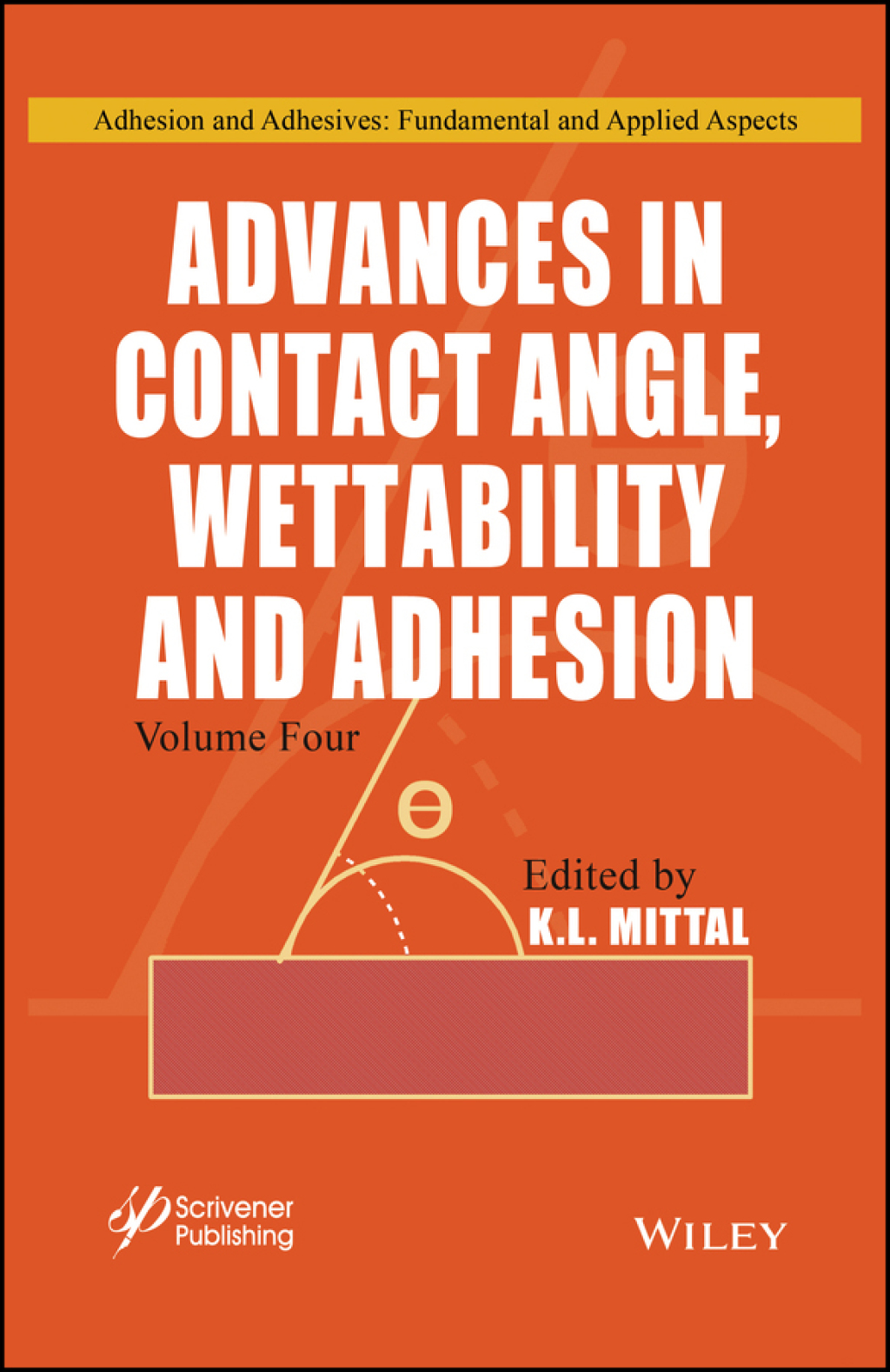 Advances in Contact Angle, Wettability and Adhesion 1st Edition â€“ PDF/EPUB Version Downloadable