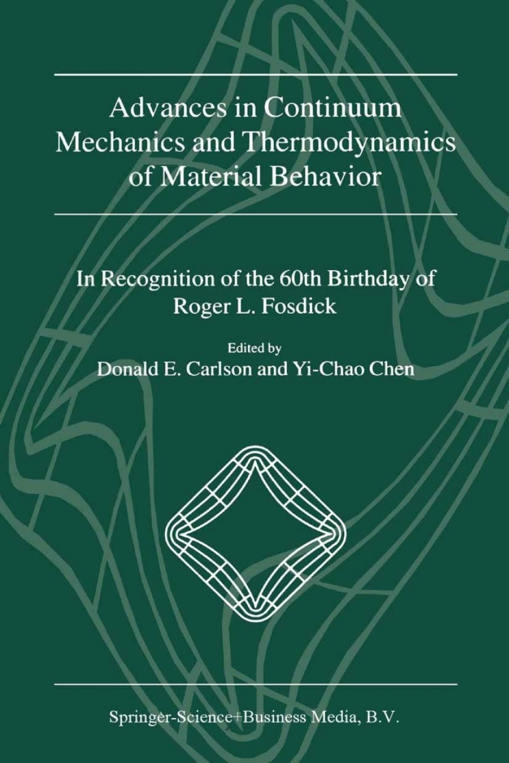 Advances in Continuum Mechanics and Thermodynamics of Material Behavior ...