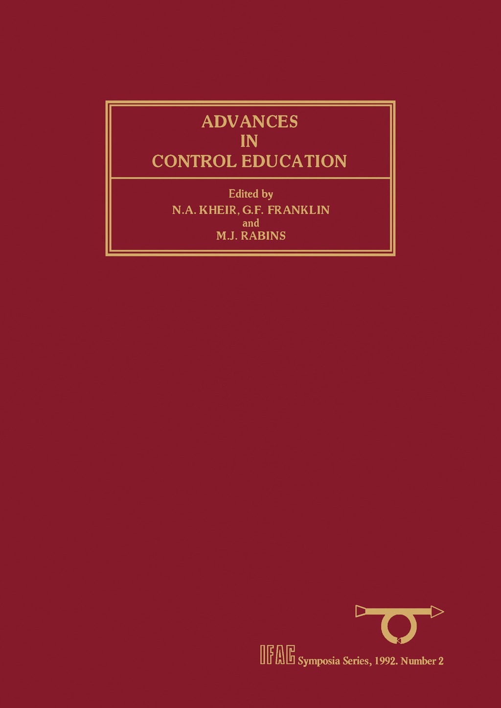Advances in Control Education 1991 Selected Papers from the IFAC Symposium, Boston, Massachusetts, USA, 24-25 June 1991  â€“ PDF/EPUB Version Downloadable