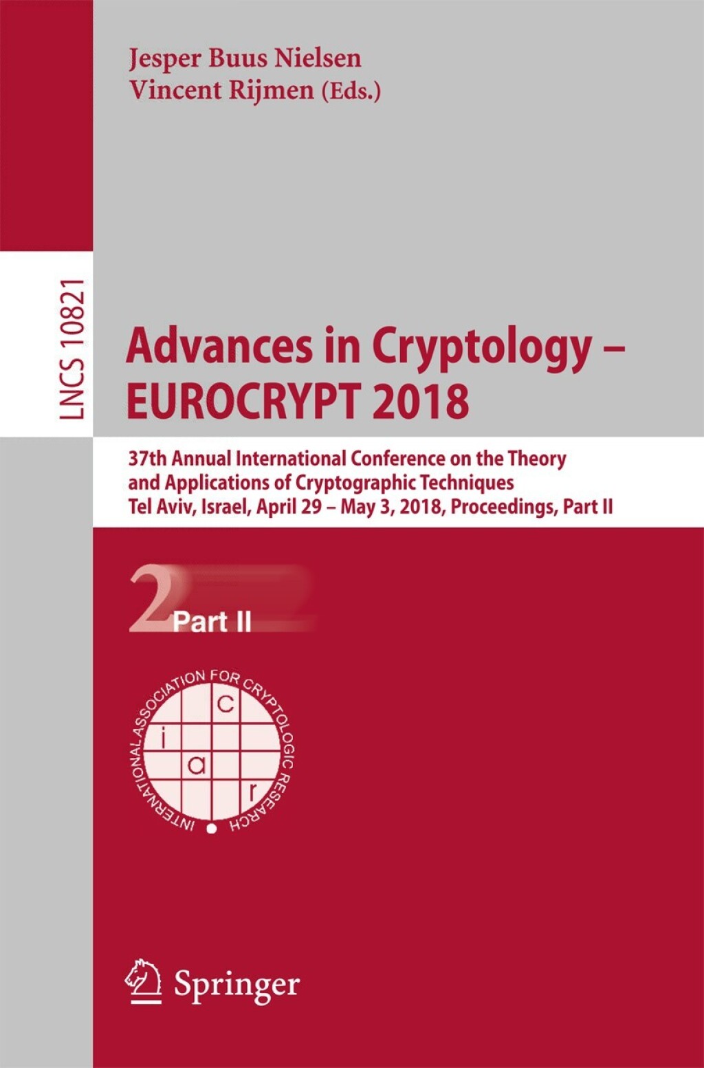 Advances in Cryptology â€“ EUROCRYPT 2018 37th Annual International Conference on the Theory and Applications of Cryptographic Techniques, Tel Aviv, Israel, April 29 - May 3, 2018 Proceedings, Part II â€“ PDF/EPUB Version Downloadable