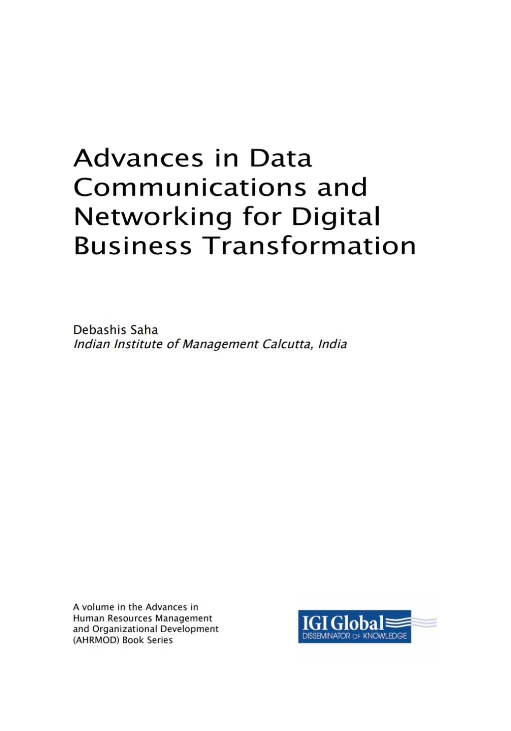 Advances in Data Communications and Networking for Digital Business Transformation â€“ PDF/EPUB Version Downloadable