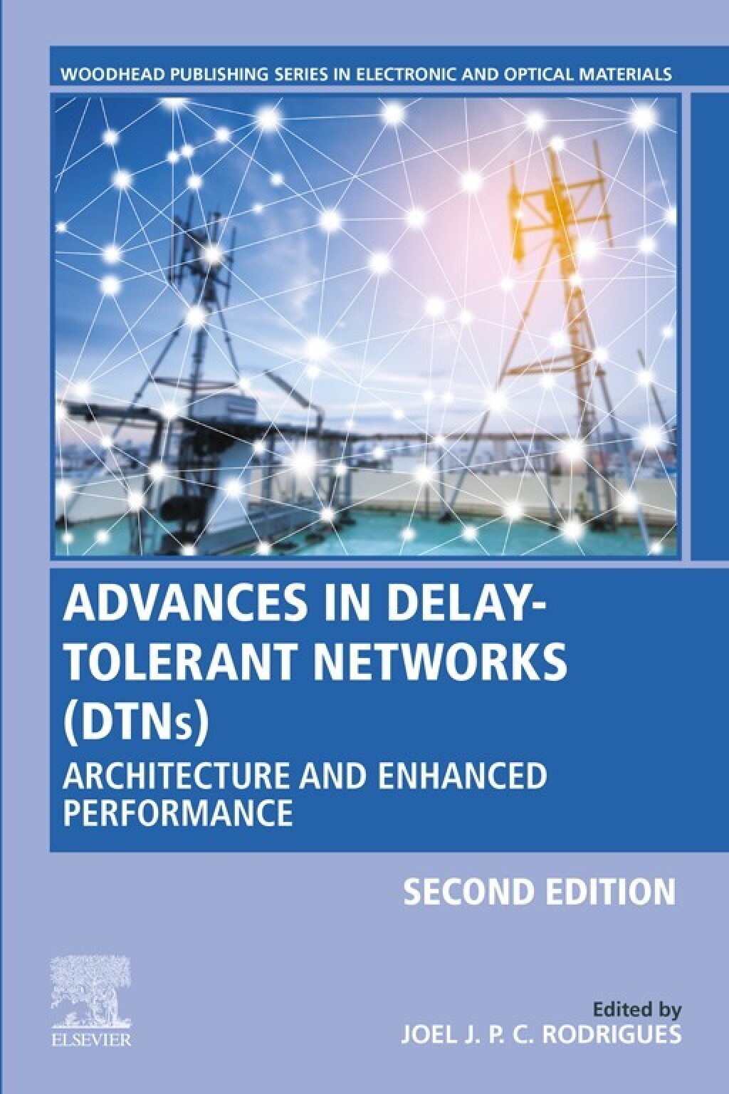 Advances in Delay-Tolerant Networks (DTNs) Architecture and Enhanced Performance 2nd Edition â€“ PDF/EPUB Version Downloadable