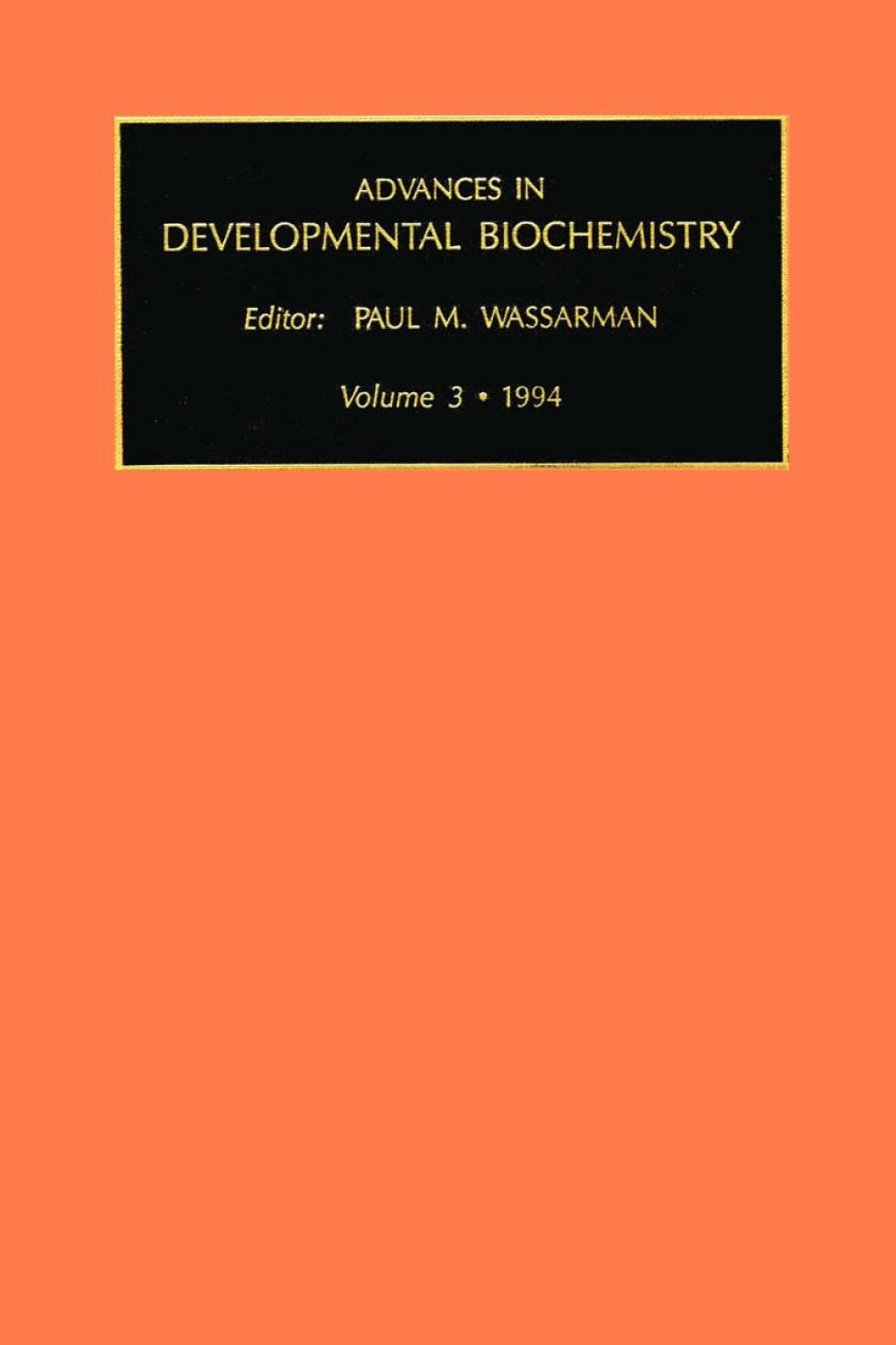 Advances in Developmental Biochemistry, Volume 3b  â€“ PDF/EPUB Version Downloadable
