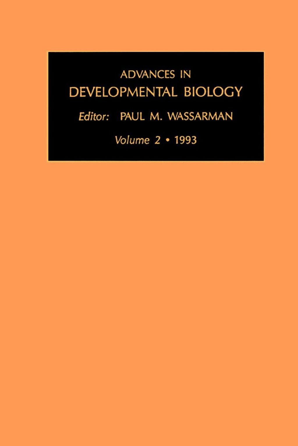 Advances in Developmental Biology, Volume 2a  â€“ PDF/EPUB Version Downloadable