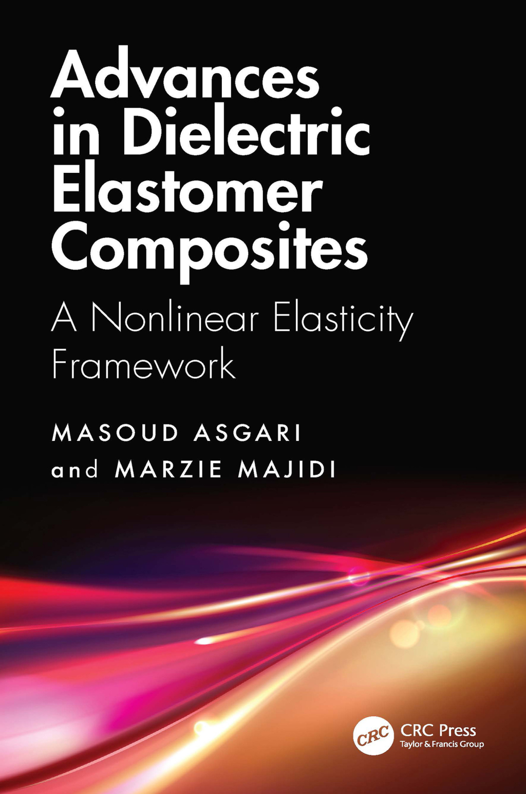 Advances in Dielectric Elastomer Composites A Nonlinear Elasticity Framework 1st Edition â€“ PDF/EPUB Version Downloadable