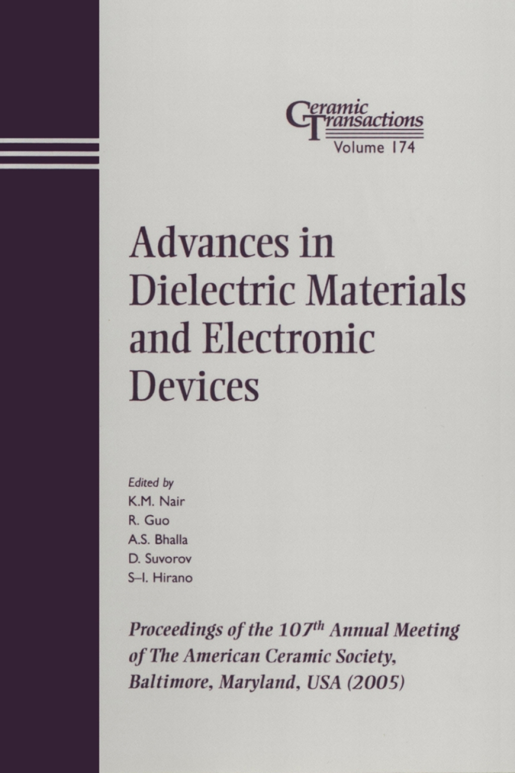 Advances in Dielectric Materials and Electronic Devices Proceedings of the 107th Annual Meeting of The American Ceramic Society, Baltimore, Maryland, USA 2005 1st Edition â€“ PDF/EPUB Version Downloadable