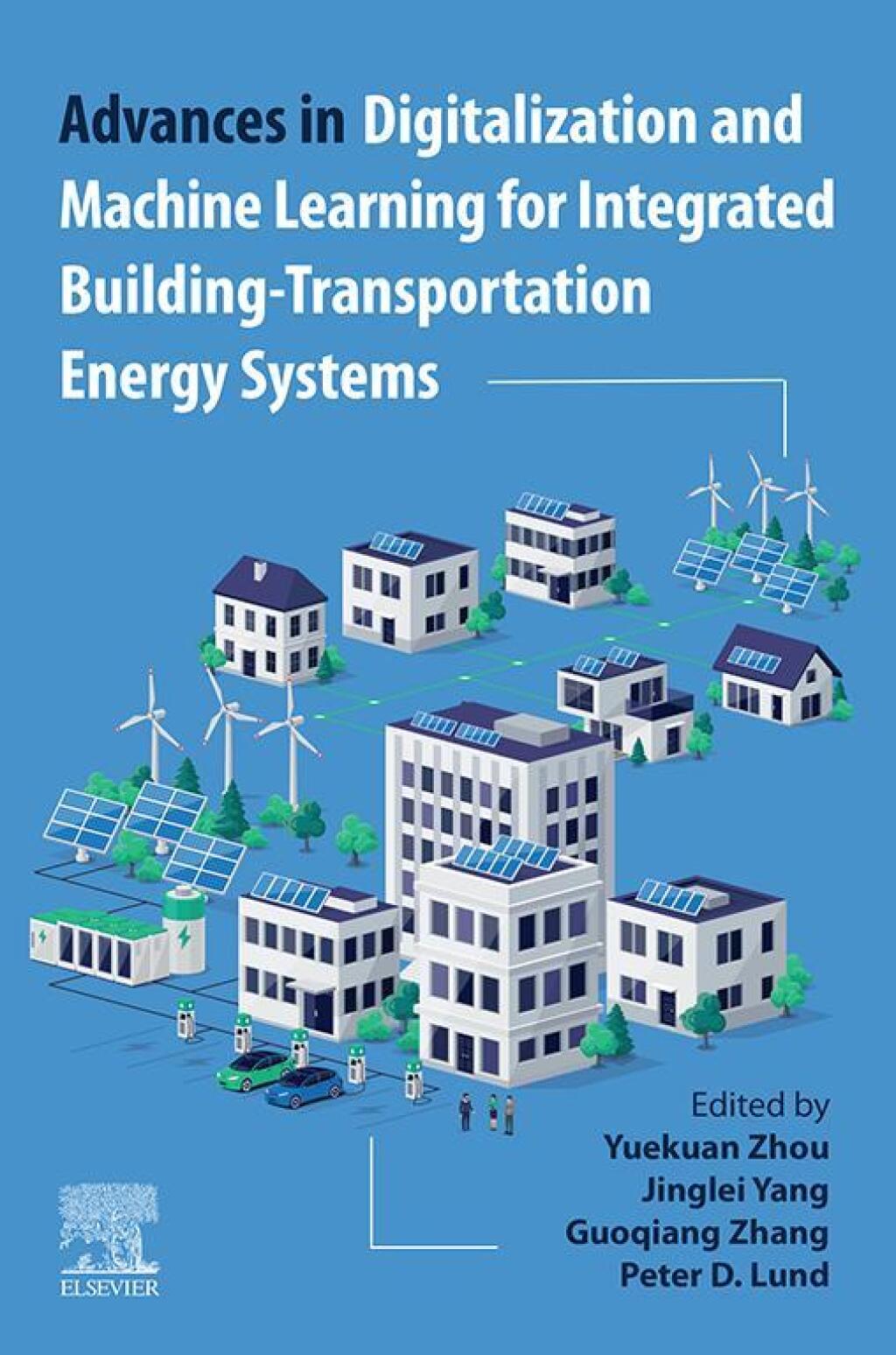 Advances in Digitalization and Machine Learning for Integrated Building-Transportation Energy Systems 1st Edition â€“ PDF/EPUB Version Downloadable