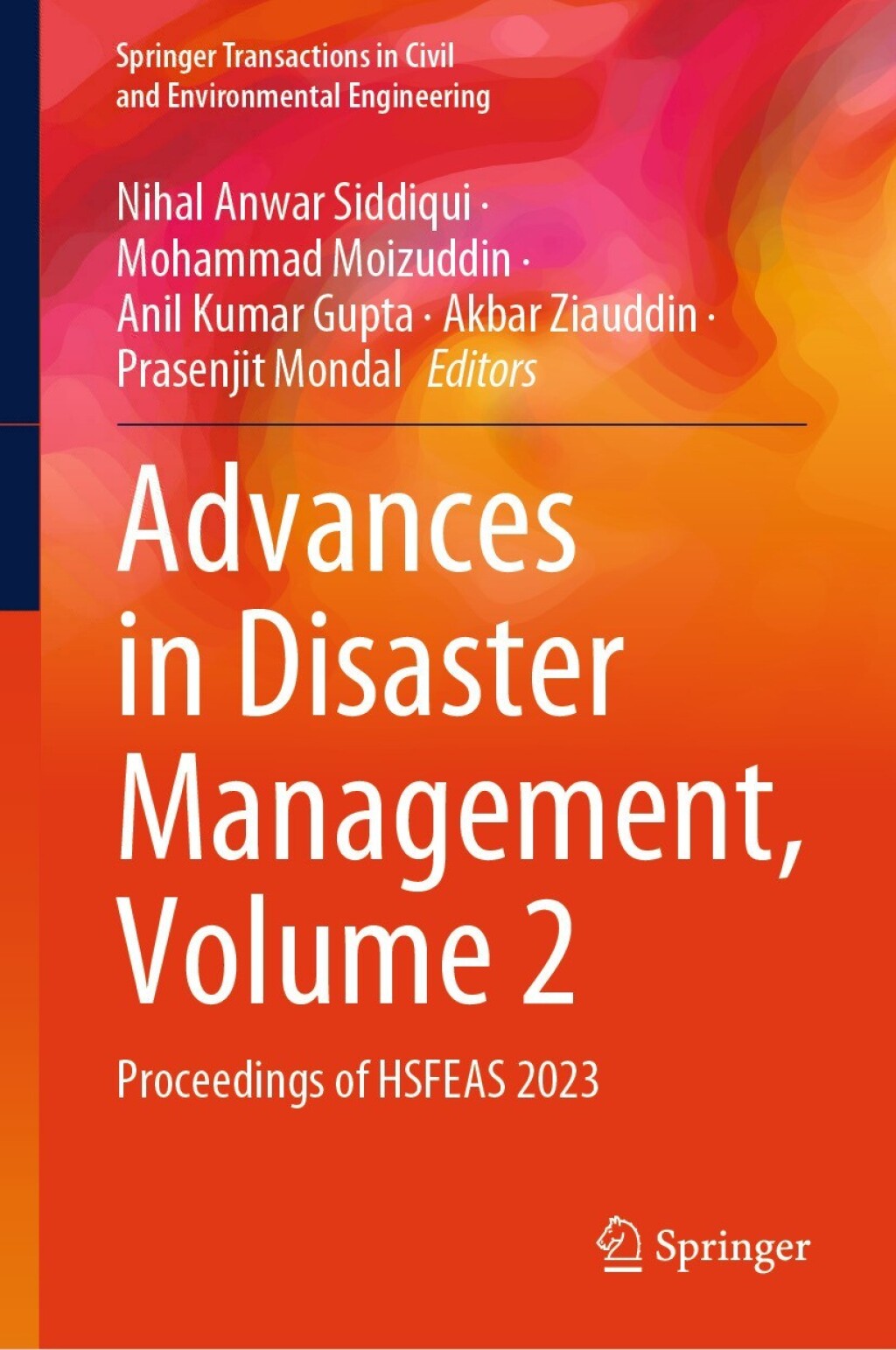 Advances in Disaster Management, Volume 2 Proceedings of HSFEAS 2023 â€“ PDF/EPUB Version Downloadable