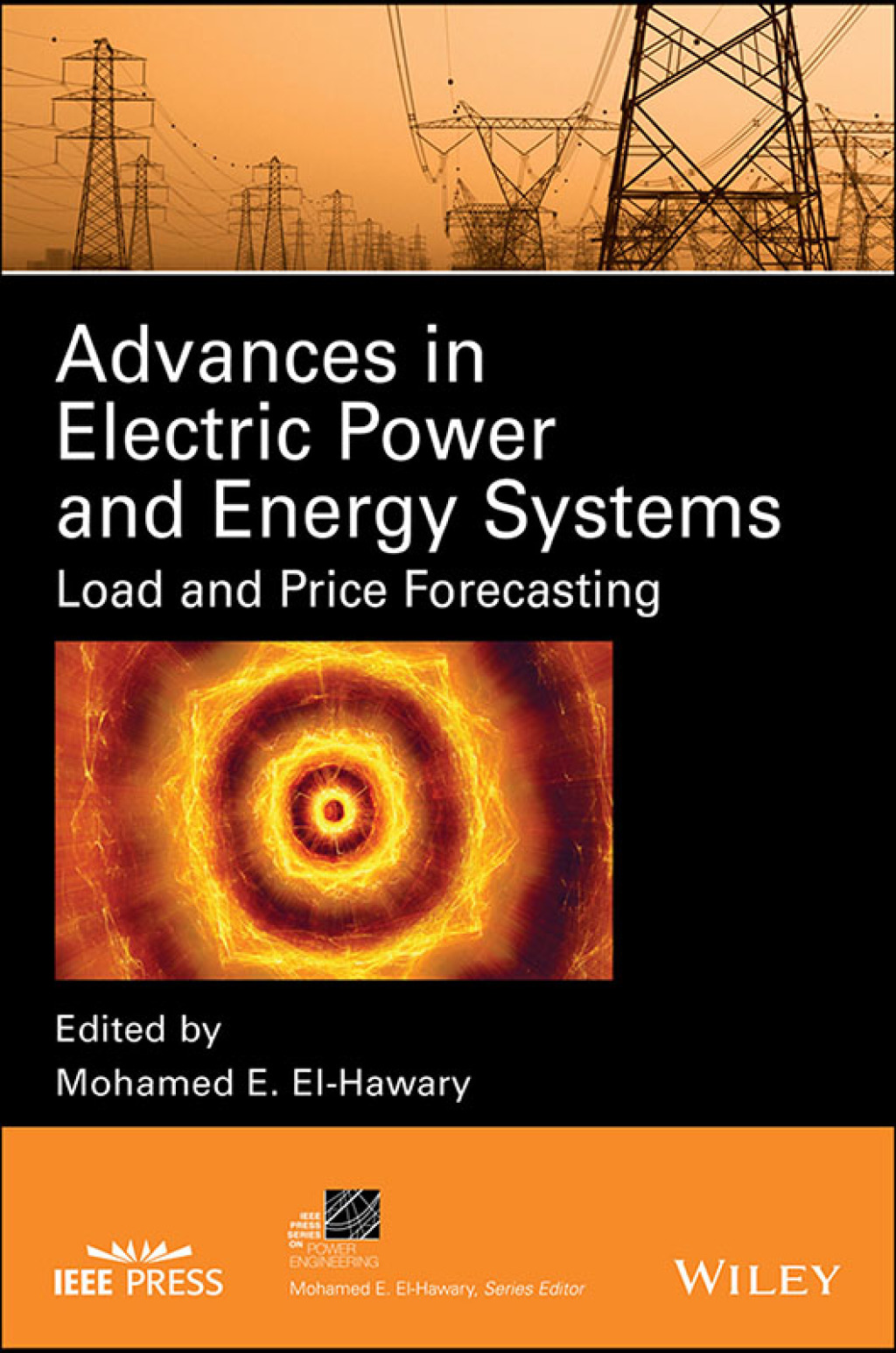 Advances in Electric Power and Energy Systems Load and Price Forecasting 1st Edition â€“ PDF/EPUB Version Downloadable