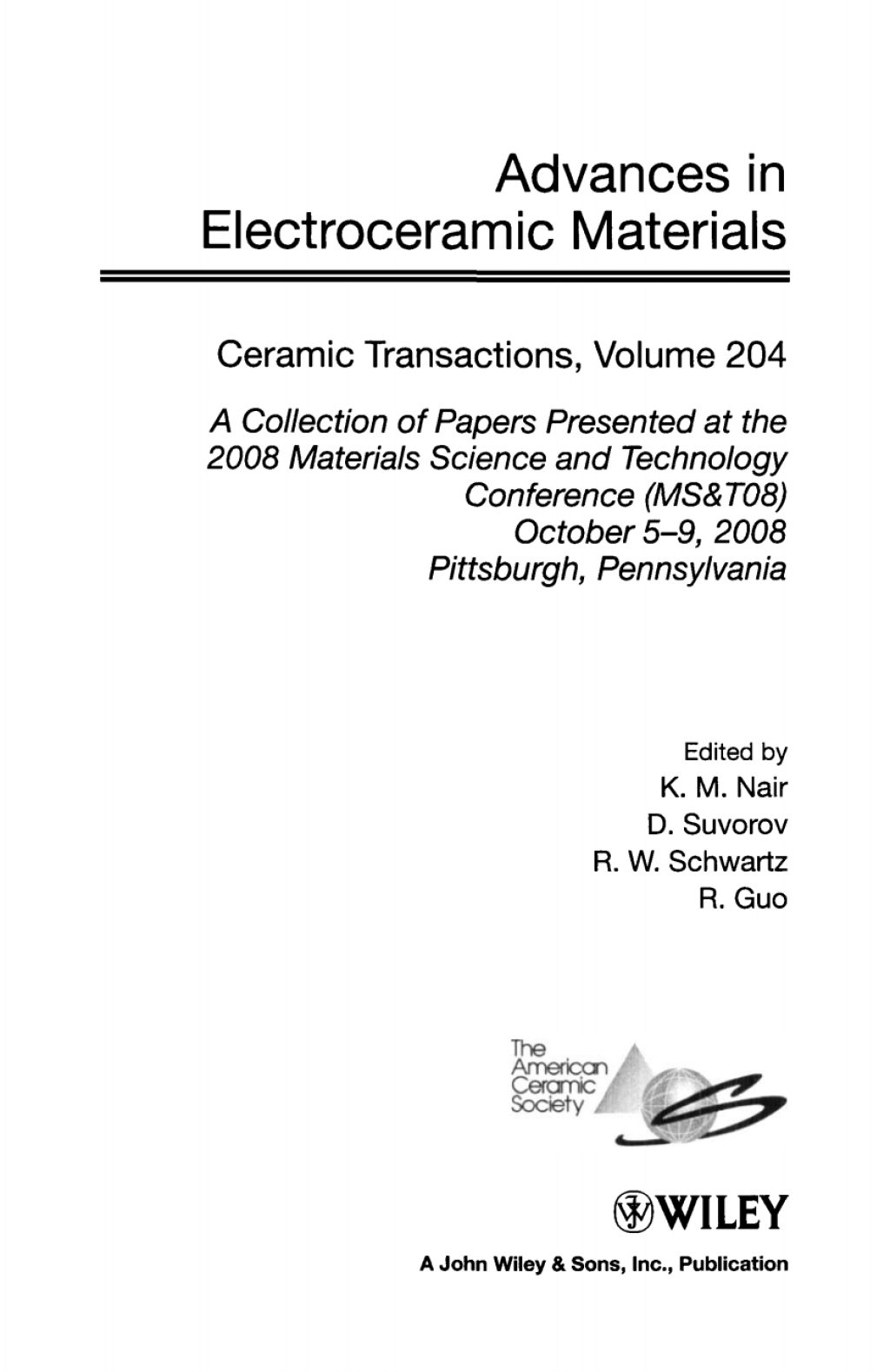 Advances in Electroceramic Materials Ceramic Transactions, Volume 204 1st Edition â€“ PDF/EPUB Version Downloadable