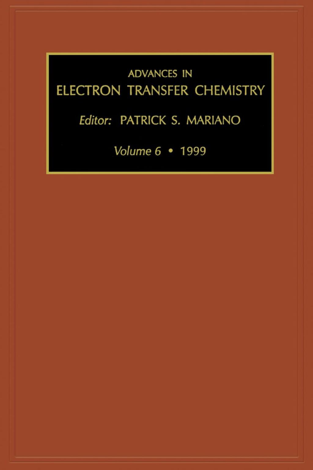 Advances in Electron Transfer Chemistry, Volume 6 â€“ PDF/EPUB Version Downloadable