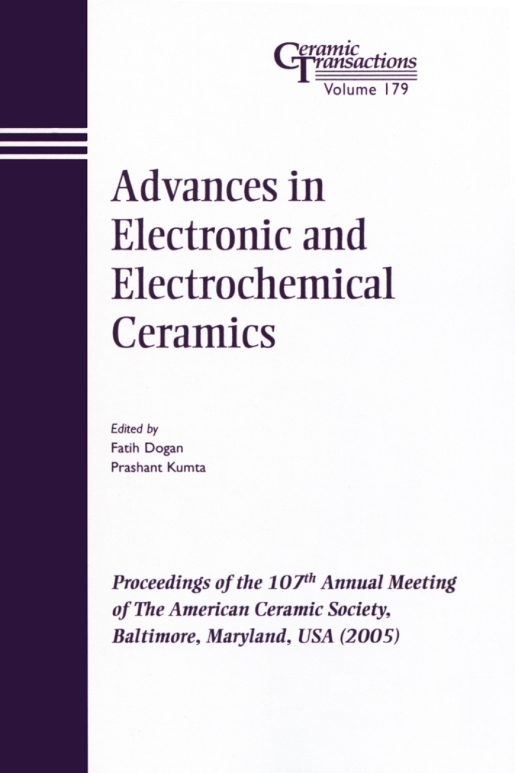 Advances in Electronic and Electrochemical Ceramics Proceedings of the 107th Annual Meeting of The American Ceramic Society, Baltimore, Maryland, USA 2005 1st Edition â€“ PDF/EPUB Version Downloadable
