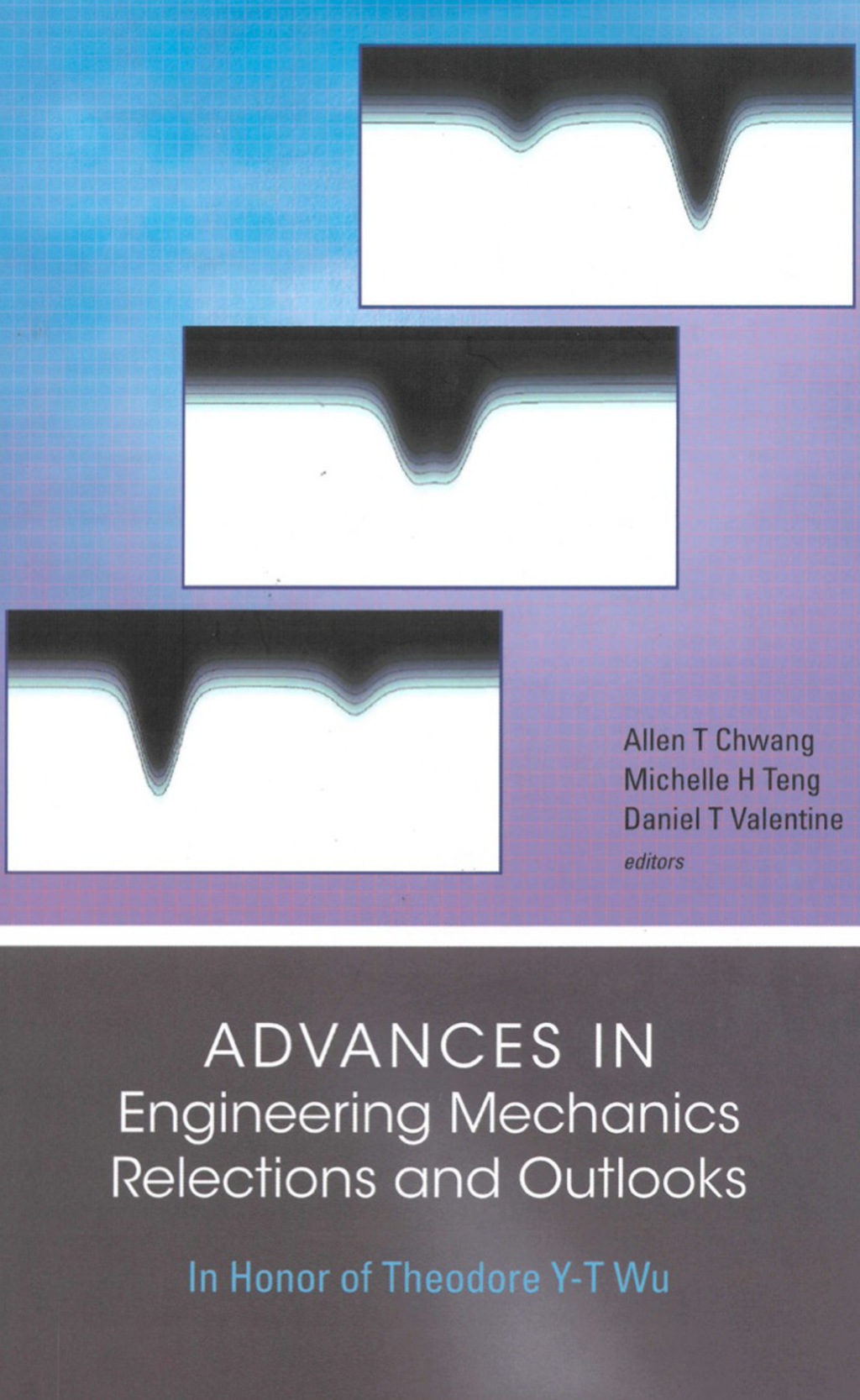 Advances In Engineering Mechanics--reflections And Outlooks: In Honor Of Theodore Y-t Wu â€“ PDF/EPUB Version Downloadable