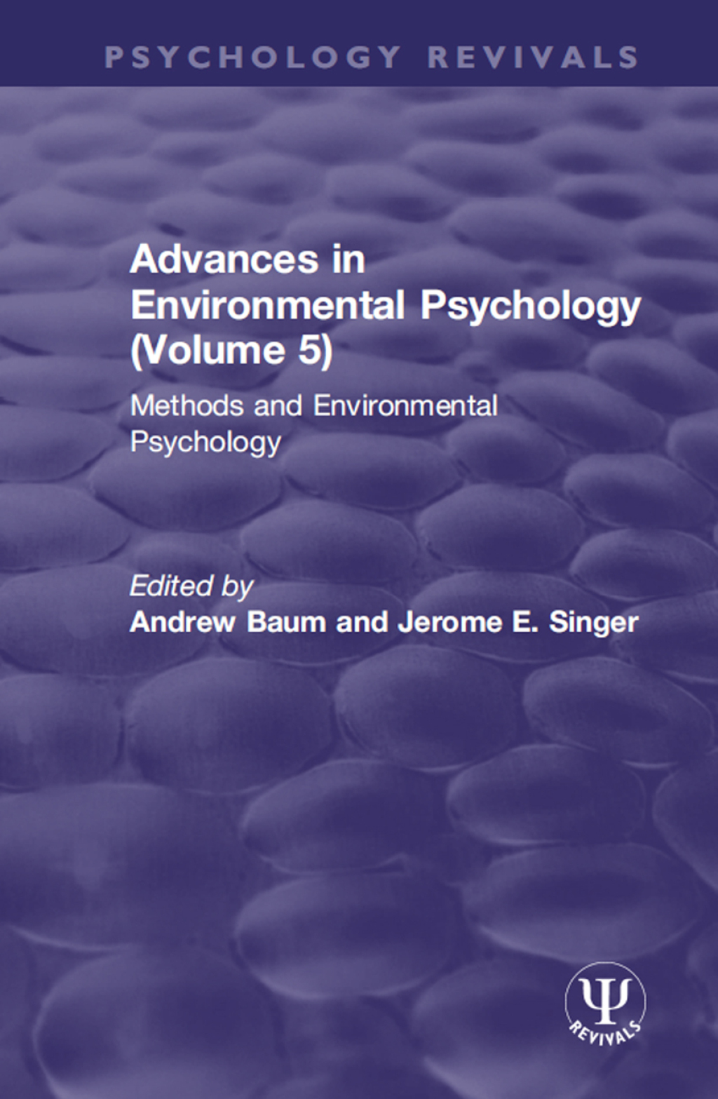 Advances in Environmental Psychology (Volume 5) Methods and Environmental Psychology 1st Edition â€“ PDF/EPUB Version Downloadable
