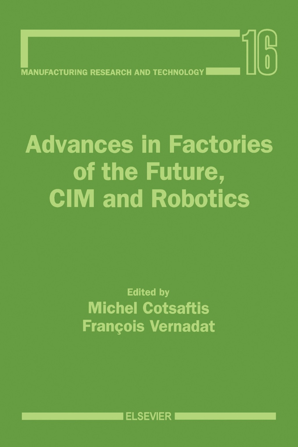 Advances in Factories of the Future, CIM and Robotics  â€“ PDF/EPUB Version Downloadable