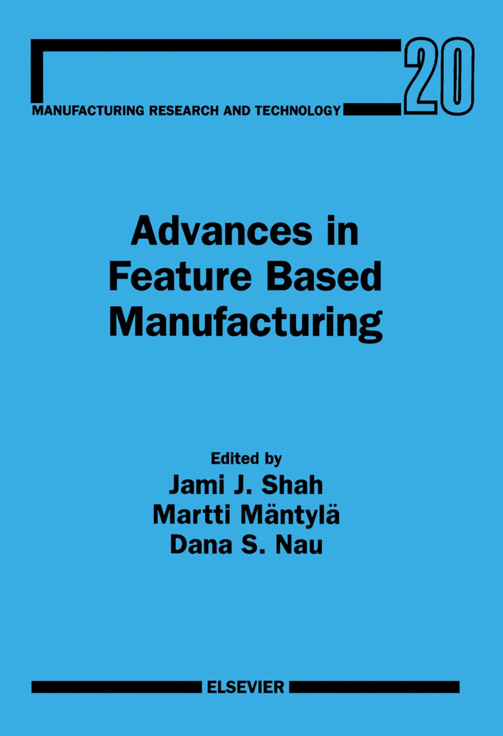 Advances in Feature Based Manufacturing  â€“ PDF/EPUB Version Downloadable