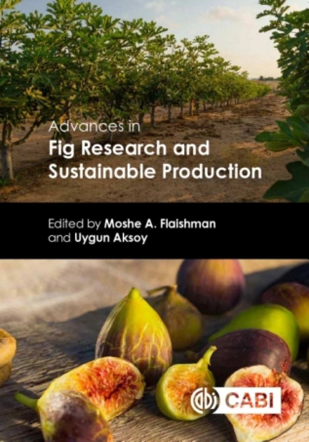 Advances in Fig Research and Sustainable Production â€“ PDF/EPUB Version Downloadable