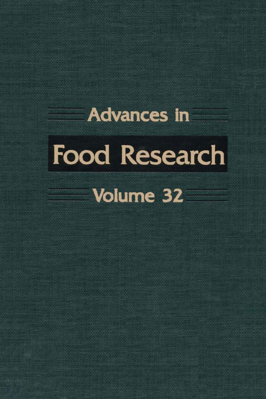 ADVANCES IN FOOD RESEARCH VOLUME 32  â€“ PDF/EPUB Version Downloadable