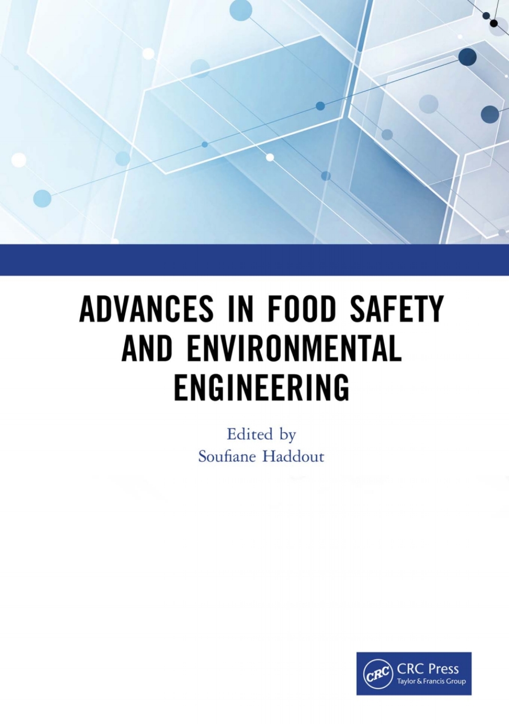 Advances in Food Safety and Environmental Engineering Proceedings of the 4th International Conference on Food Safety and Environmental Engineering (FSEE 2022), Xiamen, China, 25-27 February 2022 1st Edition â€“ PDF/EPUB Version Downloadable