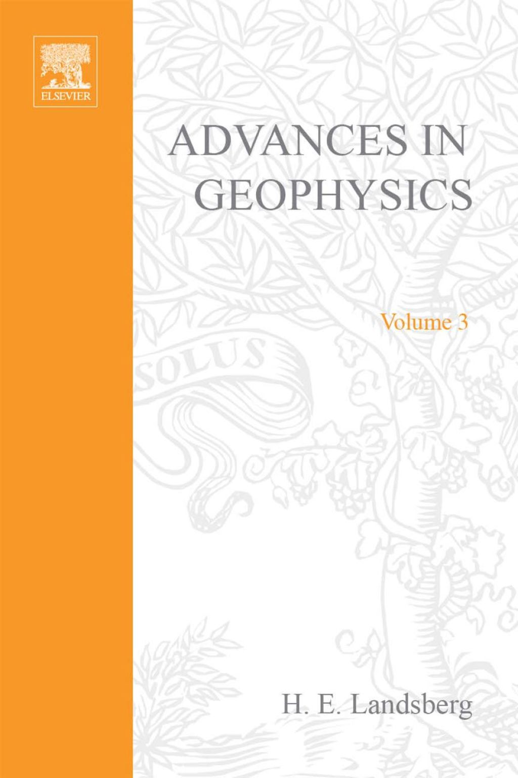 ADVANCES IN GEOPHYSICS VOLUME 3  â€“ PDF/EPUB Version Downloadable