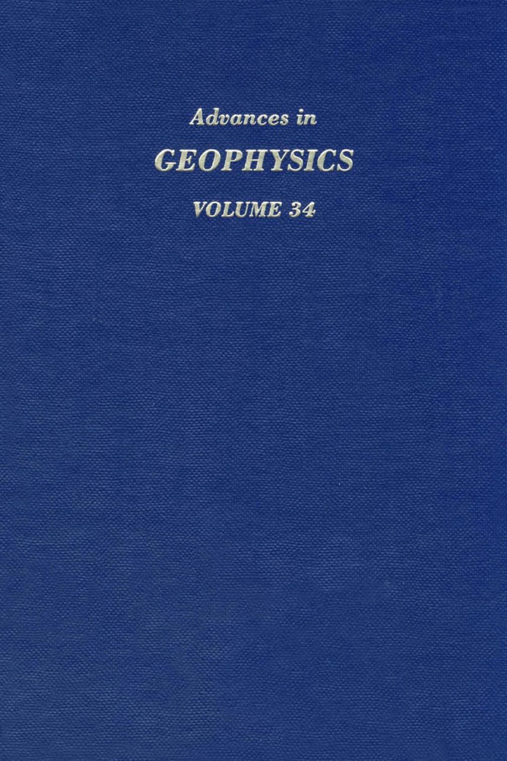 ADVANCES IN GEOPHYSICS VOLUME 34  â€“ PDF/EPUB Version Downloadable
