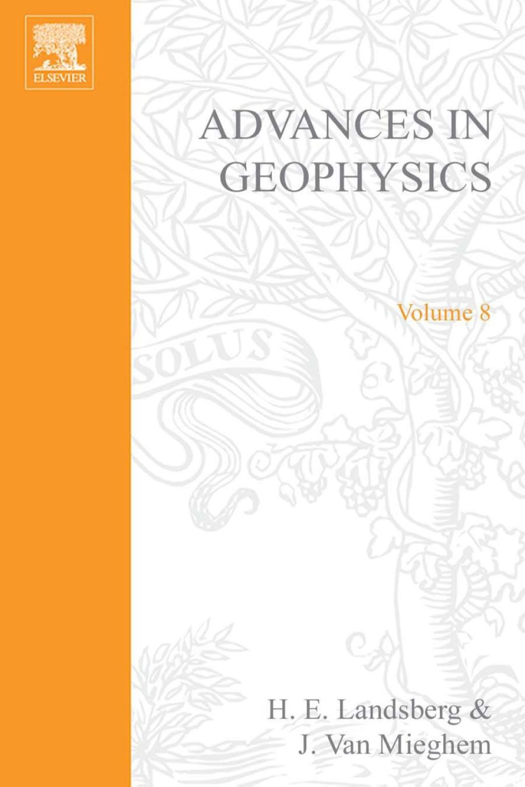 ADVANCES IN GEOPHYSICS VOLUME 8  â€“ PDF/EPUB Version Downloadable