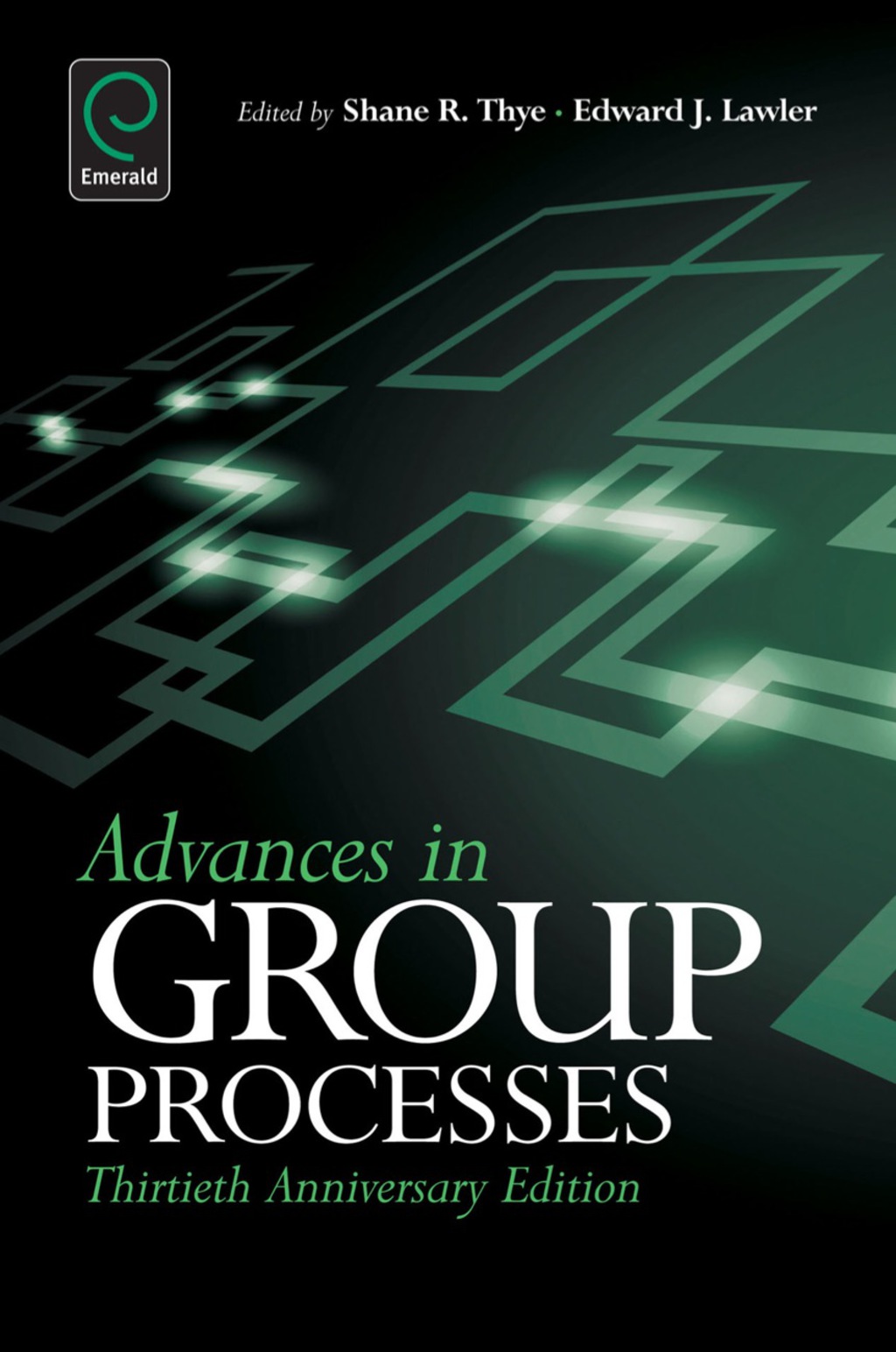 Advances in Group Processes 30th Anniversary edition â€“ PDF/EPUB Version Downloadable