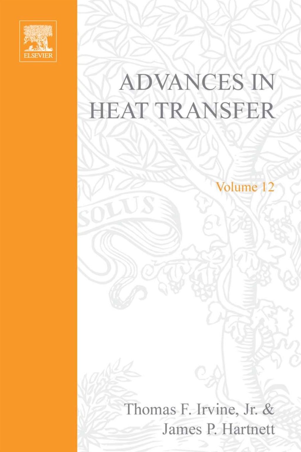 ADVANCES IN HEAT TRANSFER VOLUME 12  â€“ PDF/EPUB Version Downloadable