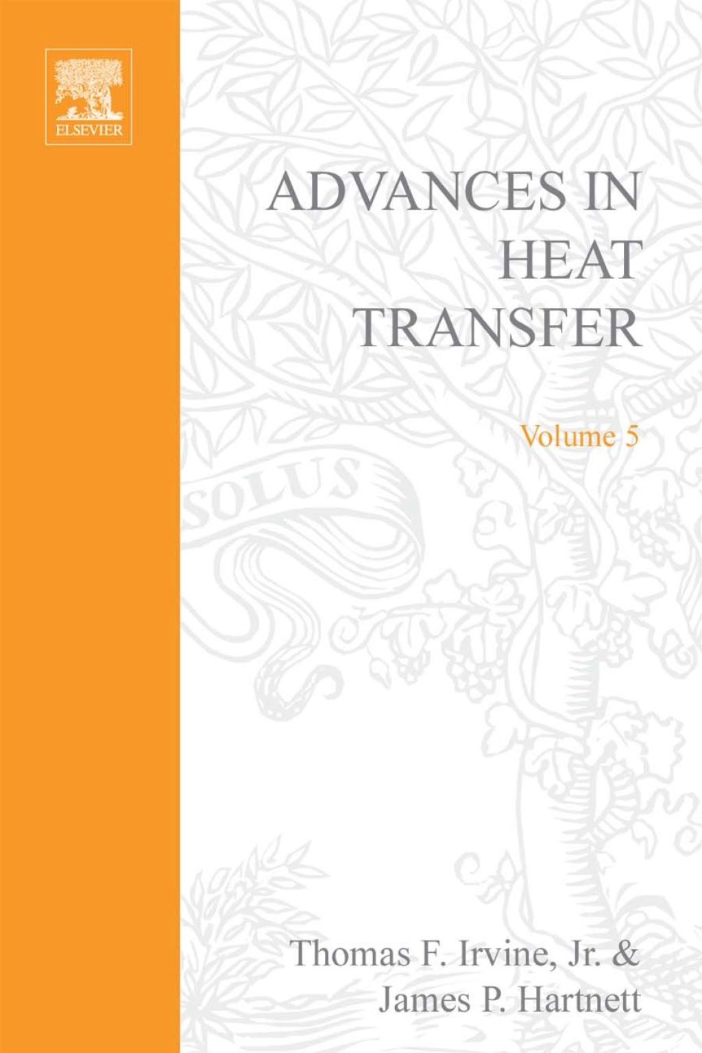 ADVANCES IN HEAT TRANSFER VOLUME 5  â€“ PDF/EPUB Version Downloadable