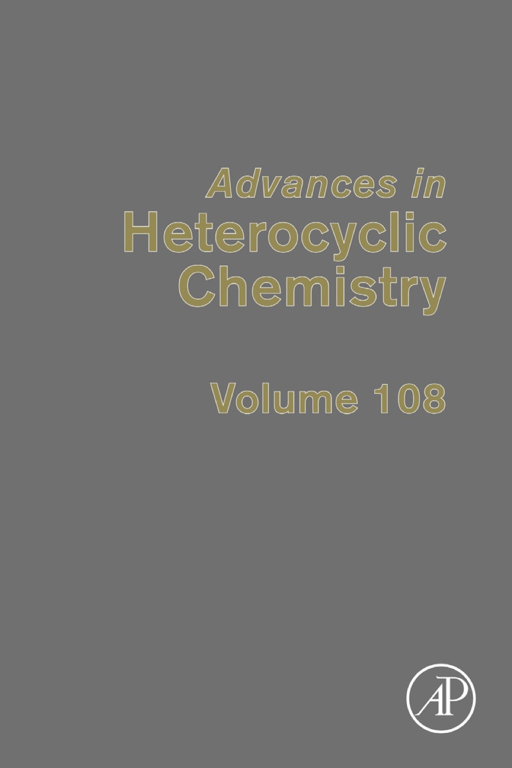 Advances in Heterocyclic Chemistry 1st Edition â€“ PDF/EPUB Version Downloadable