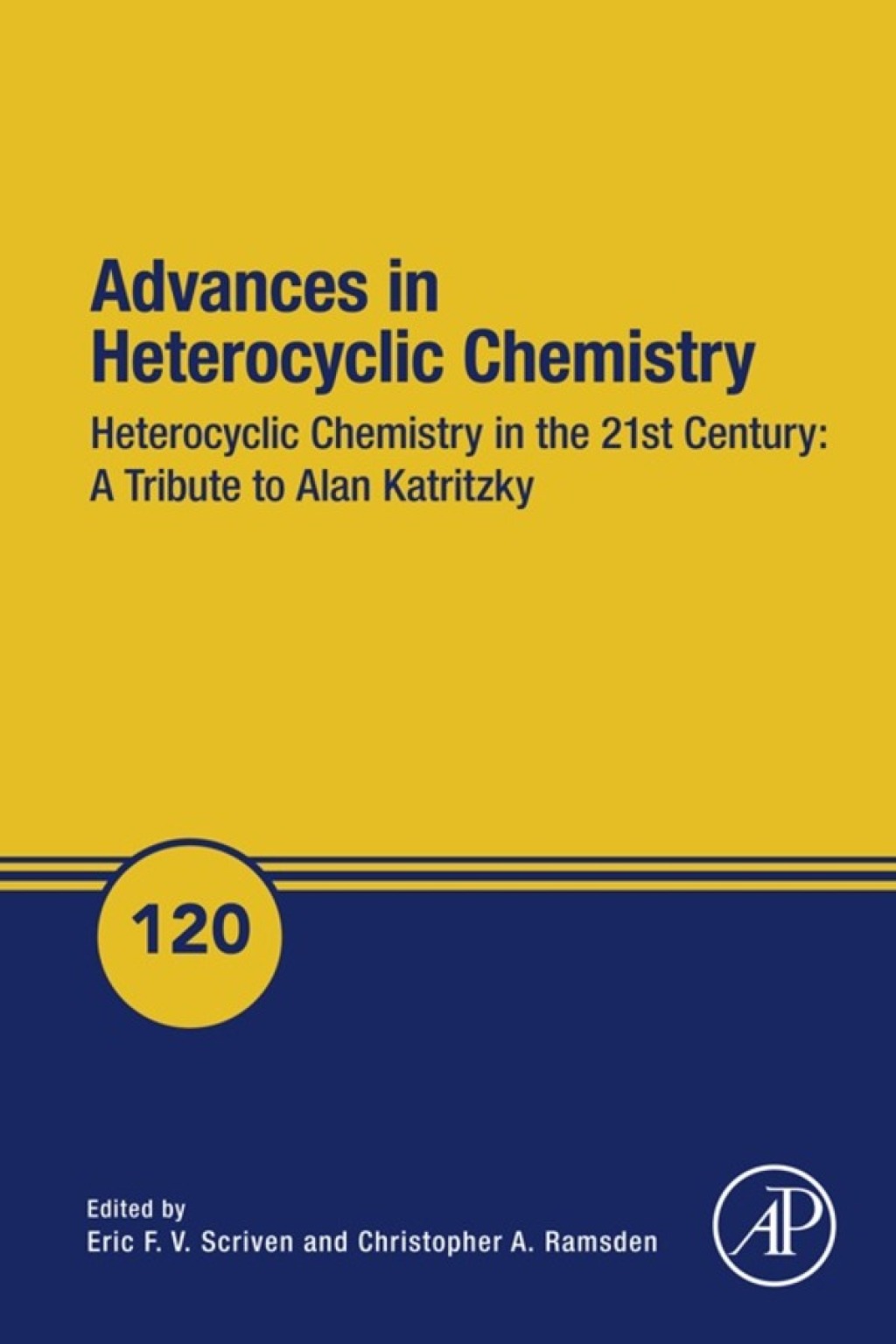 Advances in Heterocyclic Chemistry Heterocyclic Chemistry in the 21st Century: A Tribute to Alan Katritzky â€“ PDF/EPUB Version Downloadable