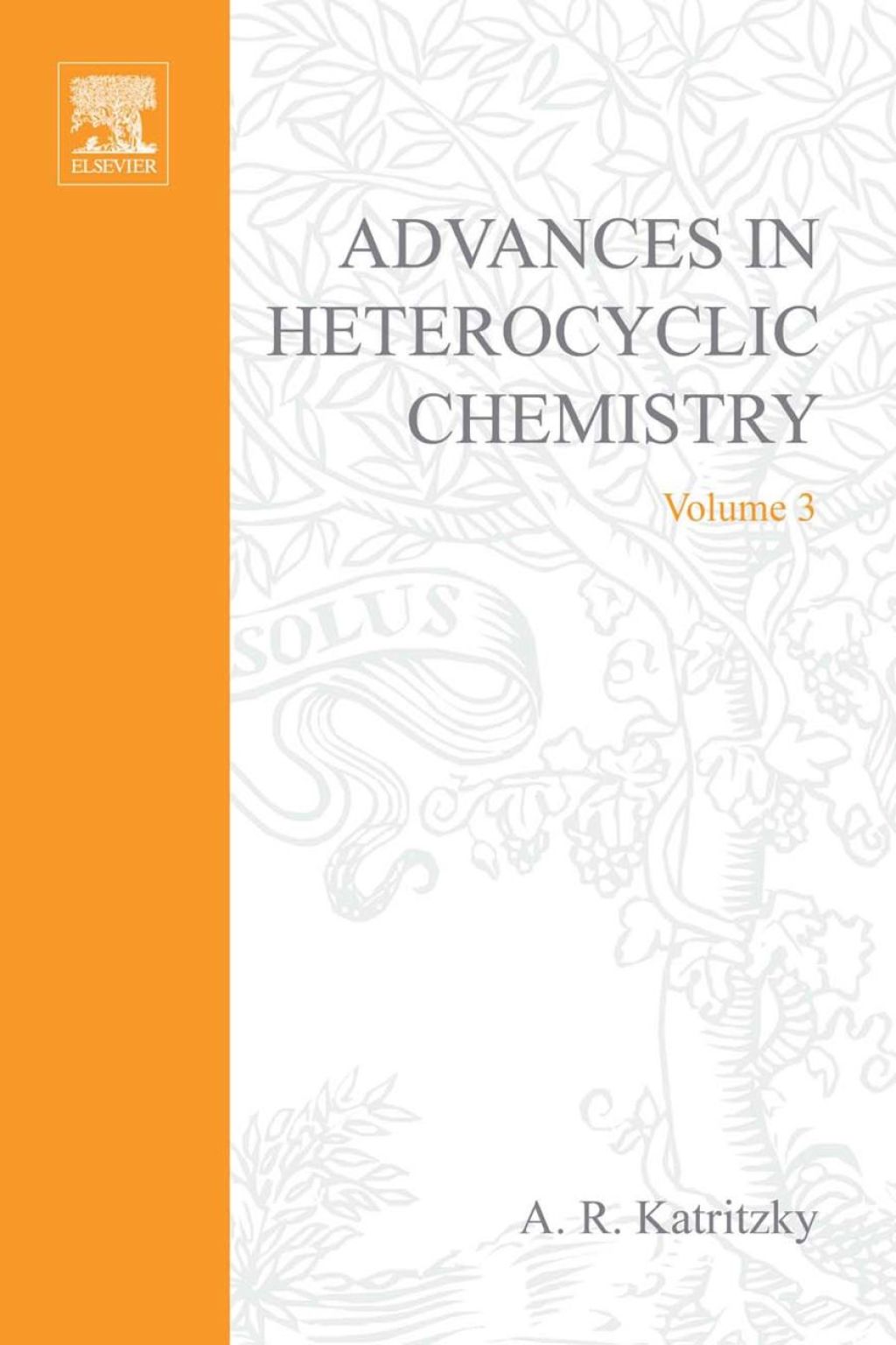 ADVANCES IN HETEROCYCLIC CHEMISTRY V 3  â€“ PDF/EPUB Version Downloadable