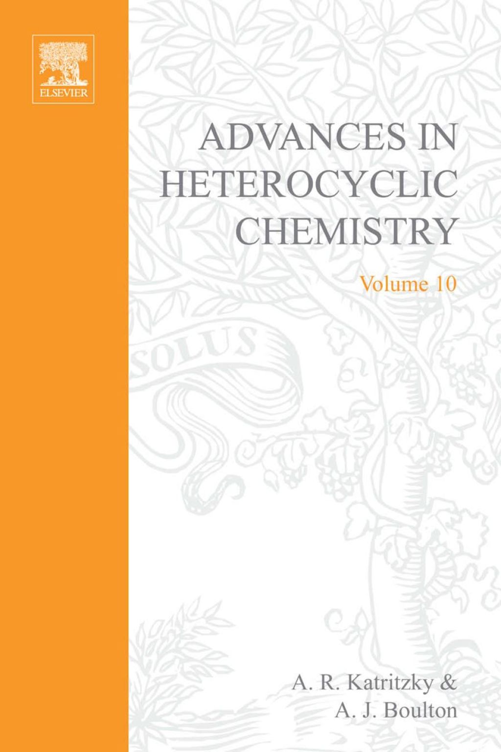 ADVANCES IN HETEROCYCLIC CHEMISTRY V10  â€“ PDF/EPUB Version Downloadable