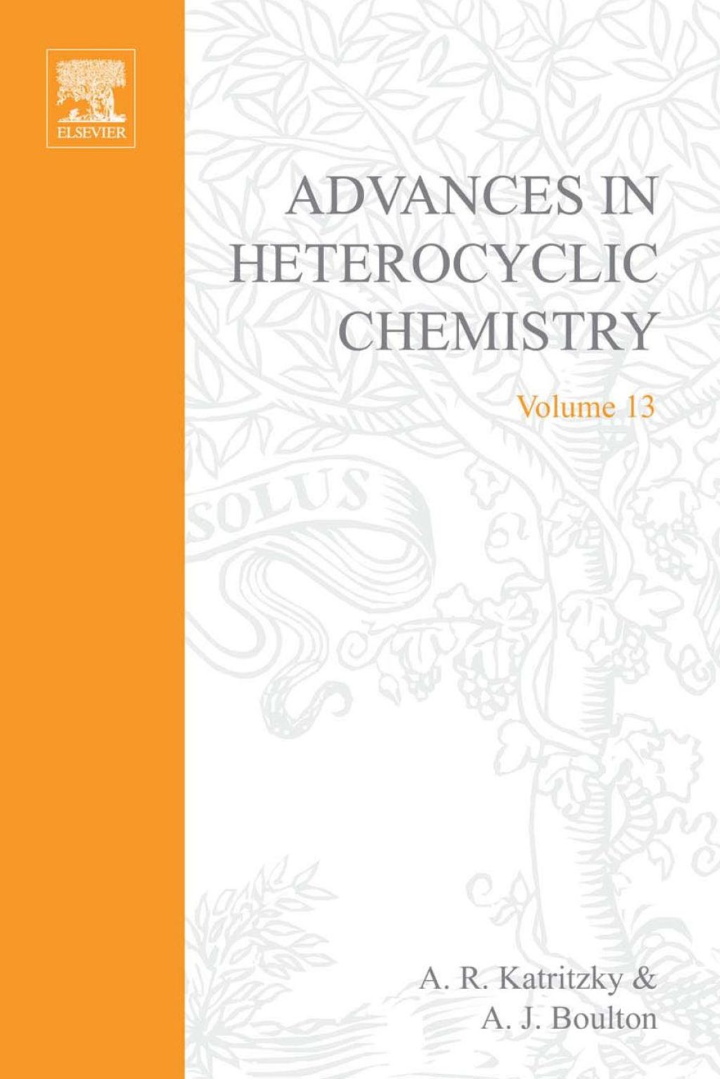 ADVANCES IN HETEROCYCLIC CHEMISTRY V13  â€“ PDF/EPUB Version Downloadable