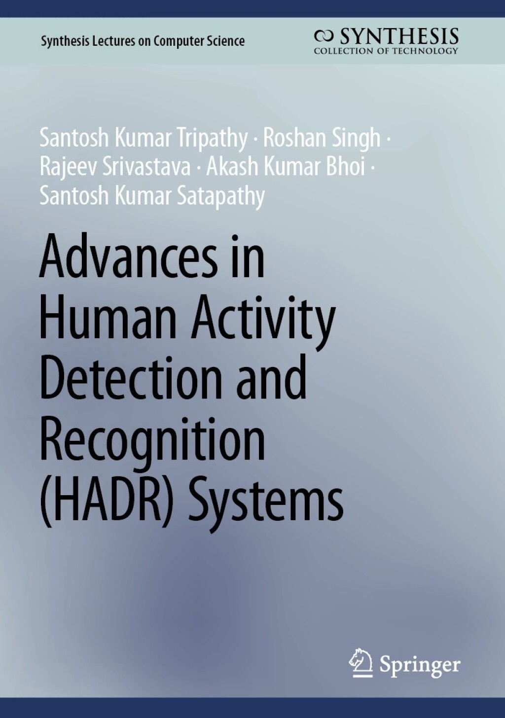 Advances in Human Activity Detection and Recognition (HADR) Systems  â€“ PDF/EPUB Version Downloadable