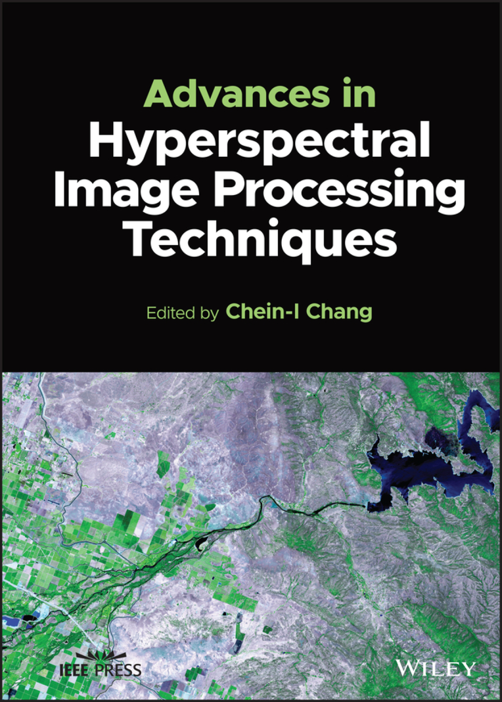 Advances in Hyperspectral Image Processing Techniques 1st Edition â€“ PDF/EPUB Version Downloadable