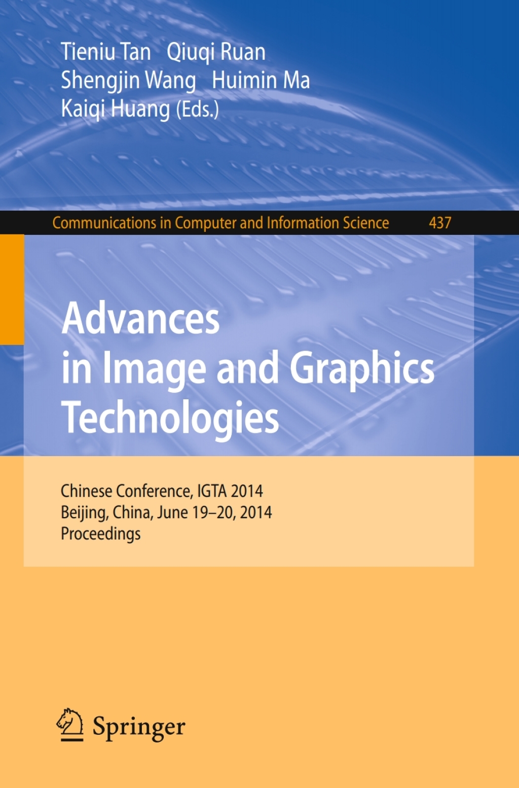 Advances in Image and Graphics Technologies Chinese Conference, IGTA 2014, Beijing, China, June 19-20, 2014. Proceedings  â€“ PDF/EPUB Version Downloadable