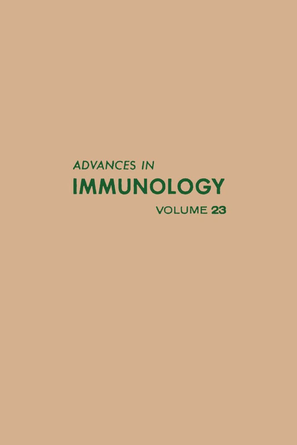 ADVANCES IN IMMUNOLOGY VOLUME 23  â€“ PDF/EPUB Version Downloadable