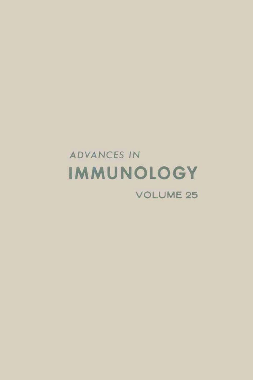 ADVANCES IN IMMUNOLOGY VOLUME 25  â€“ PDF/EPUB Version Downloadable