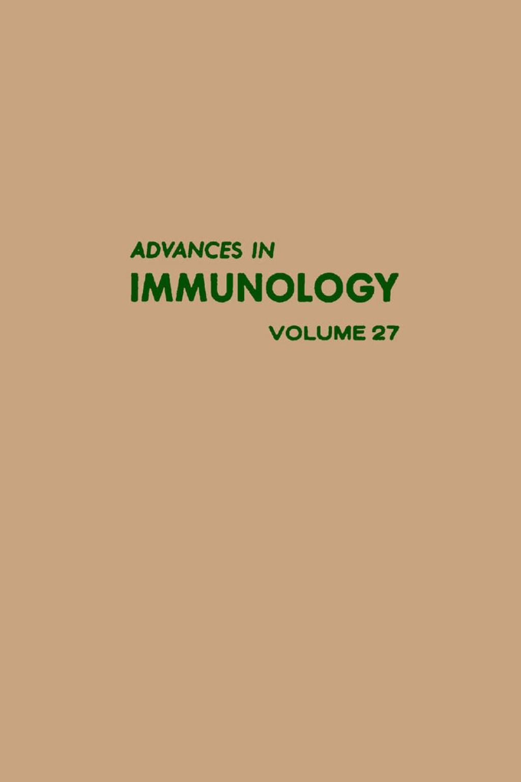ADVANCES IN IMMUNOLOGY VOLUME 27  â€“ PDF/EPUB Version Downloadable