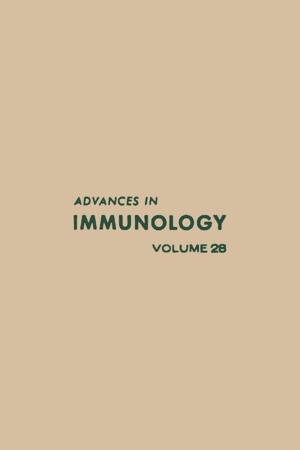 ADVANCES IN IMMUNOLOGY VOLUME 28  â€“ PDF/EPUB Version Downloadable