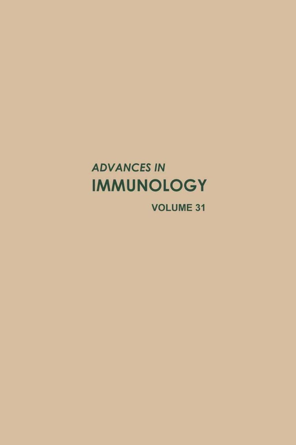 ADVANCES IN IMMUNOLOGY VOLUME 31  â€“ PDF/EPUB Version Downloadable